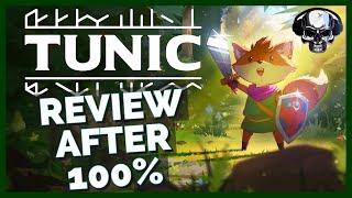 Tunic - Review After 100%