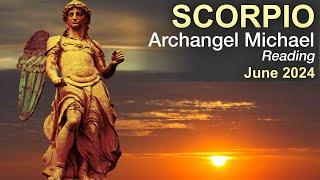 SCORPIO ARCHANGEL MICHAEL READING "OUT WITH THE OLD, IN WITH THE NEW SCORPIO" June 2024 #tarot