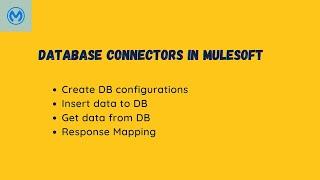 Database Connectors in Mulesoft | Select and Insert DB Operations