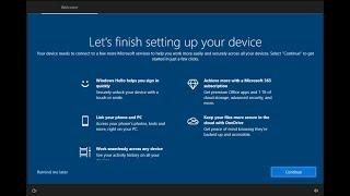 Windows 10 Lets Finish Setting Up Your Device - What to do? See Description for more upto date video