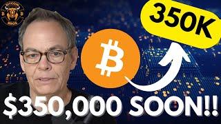 Max Keiser: "Bitcoin To $350,000 SOON" - BTC & Crypto Update 2024