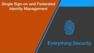 Single Sign-on (SSO) vs Federated Identity Management (FIM)