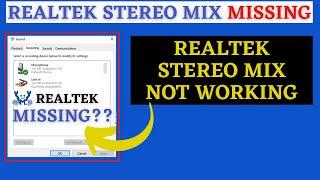 Realtek stereo mix missing not working