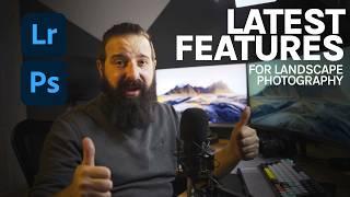Latest Photoshop & Lightroom Updates for Landscape Photography