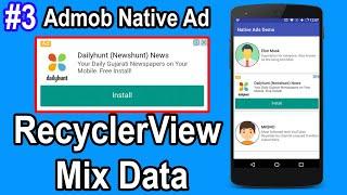 [From Scratch] How to Implement Admob Native Ad Mix Data in Recyclerview in Android Studio