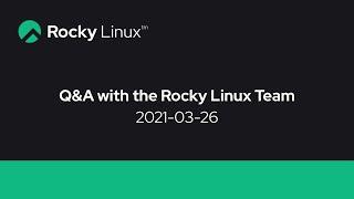 Q&A with the Rocky Linux Team