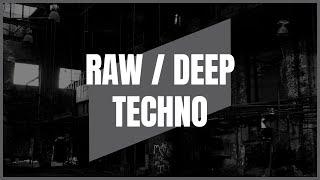 RAW / DEEP TECHNO | MIX 015 | 130-145BPM | 4K
