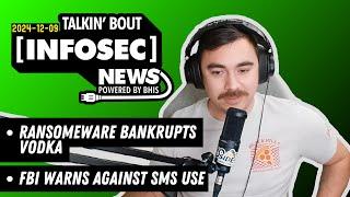 BHIS - Talkin' Bout [infosec] News 2024-12-09 #livestream #infosec #infosecnews