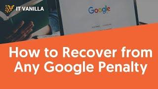 How to Check and Recovery From Google Penalty | IT Vanilla Official