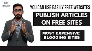 How To Publish Articles On Free Websites | Learn About Free Blogging Sites | Learn With Zilli