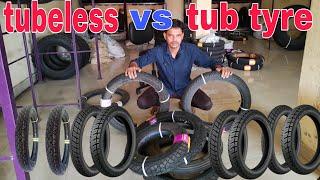 tubeless tyre vs tub tyre kaun sa behtar hoga dekhiae or konsa kharide