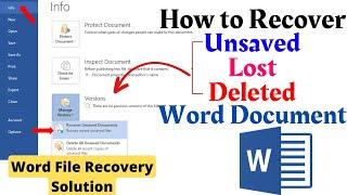 How to Recover Unsaved, Deleted & Lost MS Word Document | Restore Deleted & Unsaved MS Word Document