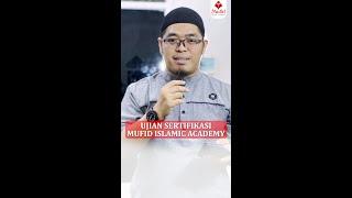  MAKLUMAT UJIAN SERTIFIKASI KITAB MIA [MUFID ISLAMIC ACADEMY] | Ustadz Muflih Safitra, M.Sc.