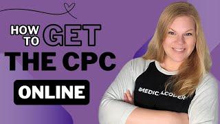 Get Your CPC Certification Online?