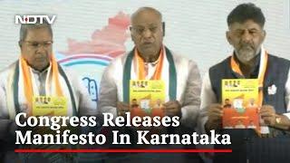 Congress Releases Manifesto For Karnataka Polls