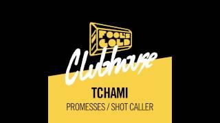 Tchami - Promesses feat. Kaleem Taylor