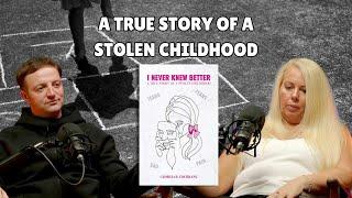 Georgia Cochrane (I Never Knew Better) A True Story Of A Stolen Childhood