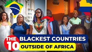 The 10 Countries With Highest Black Population Out Of Africa.