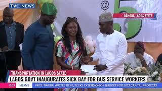 Lagos State Govt Inaugurates Sick Bay for Bus Service Workers