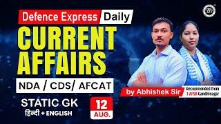 Defence Express | Current Affairs 2024 With Abhishek Sir | CDS | NDA | Aug. 12 | THE TUTORS Academy