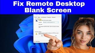 [FIX] Remote Desktop Black Screen on Windows | Blank Screen on Remote Desktop