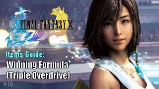 FFX HD Remaster: Items Guide - Winning Formula Farming Spot for Triple Overdrive Ability