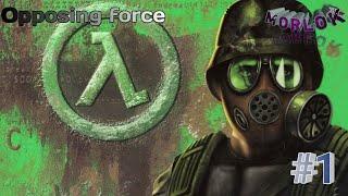 Half life: Opposing force/Прохождение #1