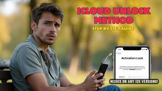 iCloud Unlock Method: Step-by-Step Guide