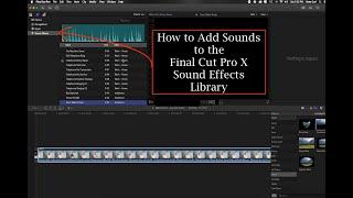 How to Add Sounds to the Final Cut Pro X Sound Effects Library