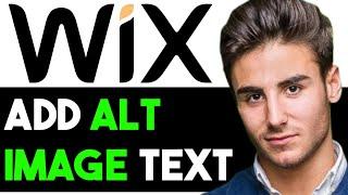 HOW TO ADD ALT TEXT TO IMAGE IN WIX 2023! (FULL GUIDE)