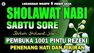 SHOLAWAT NABI MERDU SHOLAWAT JIBRIL PEMANGGIL REZEKI SELAWAT PALING MERDU PEMBUKA PINTU REZEKI