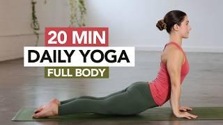 20 Min Daily Yoga Flow | Every Day Full Body Yoga Routine