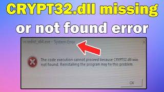 How to fix CRYPT32.dll missing or not found error in Windows 11 or 10