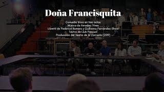 Ensayando... DOÑA FRANCISQUITA | Teatro de la Zarzuela