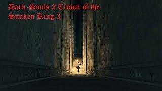 Dark-Souls 2 Crown of the Sunken King 3