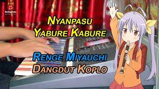 「Dangdut Koplo Karaoke」Renge Miyauchi - Nyanpasu Yabure Kabure - Non Non Biyori