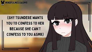 You Want To Tell Me Something (Dandere Tsundere Confession ASMR)