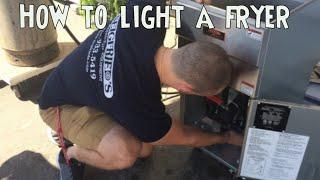 How To Light A Fryer