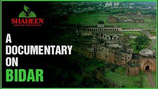 A DOCUMENTARY ON BIDAR