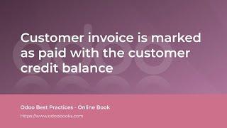 Customer invoice is marked as paid with the customer credit balance | Odoo Accounting