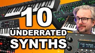 10 UNDERRATED SYNTHESIZERS