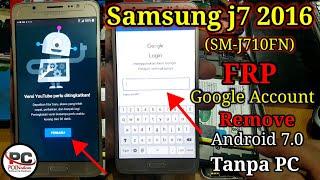 Bypass Frp / Bypass Google Account / Samsung J710FN (2016) 6.0 / 7.0 | Tanpa PC