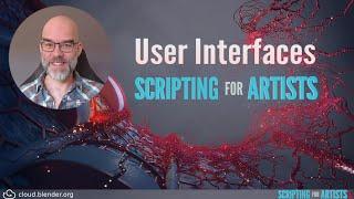 User Interfaces | Scripting for Artists [10]