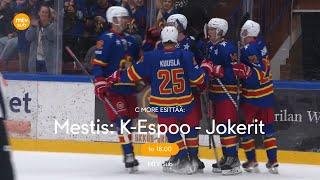 Mestis: K-Espoo - Jokerit | 21.9. to 18.00 | MTV Sub