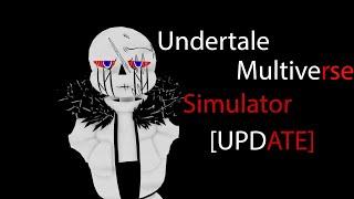 Undertale Multiverse Simulator [UPDATE]