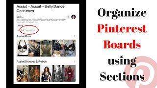 Using the New Pinterest Sections Feature to organize pin boards