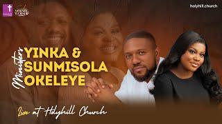 Sunmisola and Yinka Okeleye brought Heaven down at Holyhill Church | 21st July 2024
