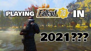 I Played Fallout 76 in 2021? And Here's How It Went.