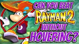 Can You Beat Rayman 2 Revolution Without Hovering?