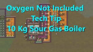 Oxygen Not Included Tech Tip 10Kg Sour Gas Boiler